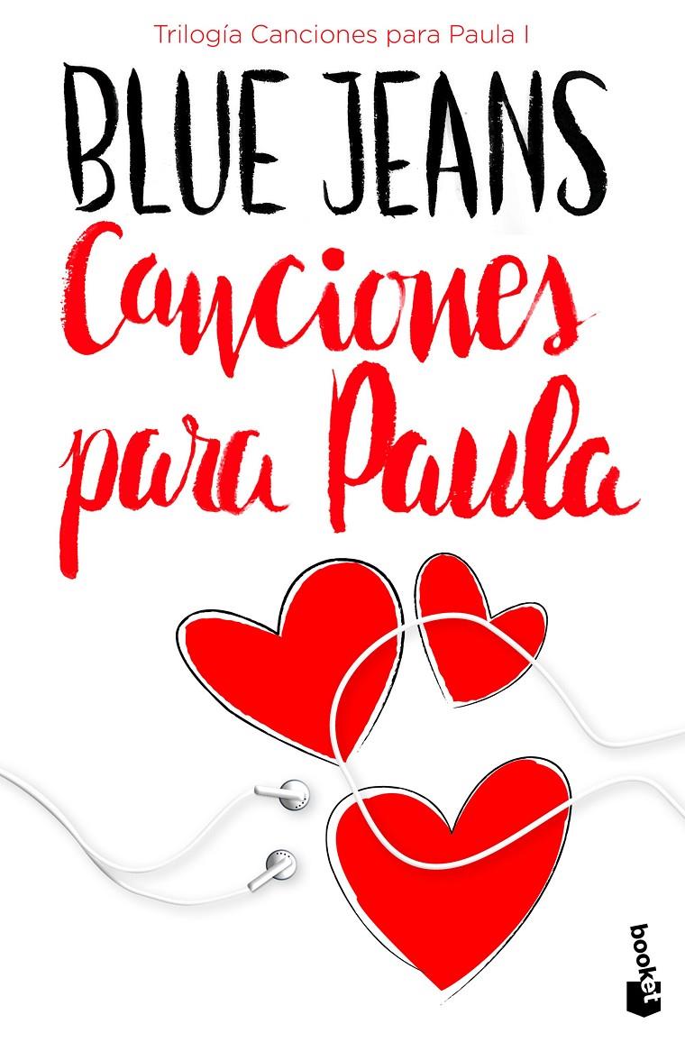 CANCIONES PARA PAULA (TRILOGIA CANCIONES PARA PAULA 1) | 9788408171720 | BLUE JEANS
