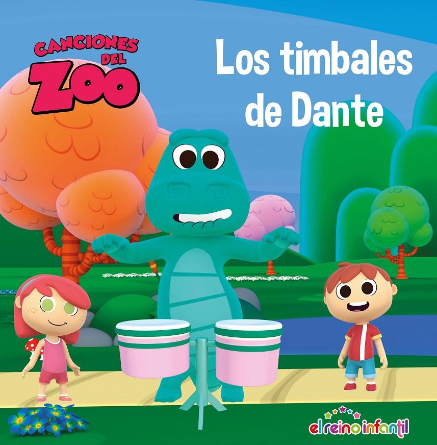 TIMBALES DE DANTE, LOS (CANCIONES DEL ZOO) (REINO INFANTIL PRIMERAS LECTURAS) | 9788448850906