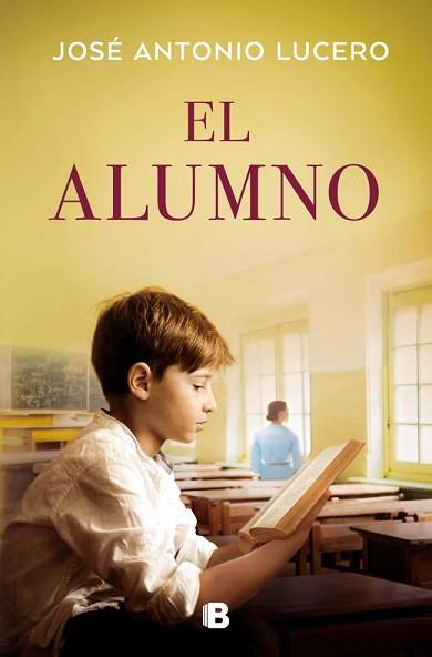 ALUMNO, EL | 9788466682299 | LUCERO, JOSE ANTONIO