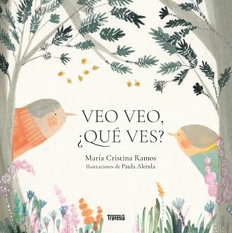 VEO VEO QUE VES | 9786075842424 | RAMOS, MARIA CRISTINA