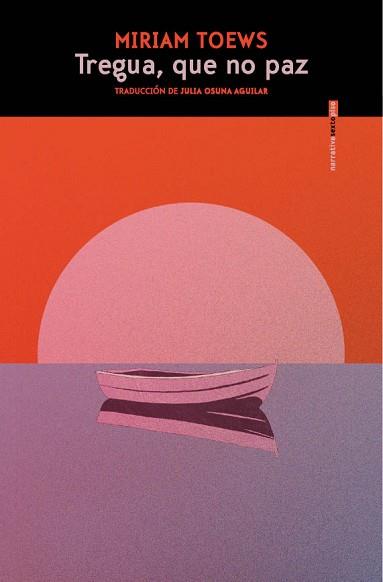 TREGUA, QUE NO PAZ | 9788410249820 | TOEWS, MIRIAM