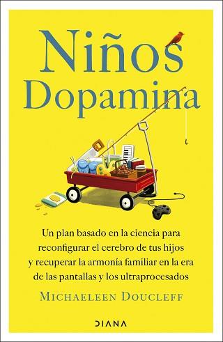 NIÑOS DOPAMINA | 9788411193474 | DOUCLEFF, MICHAELEEN