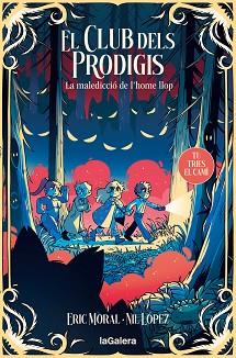 MALEDICCIO DE L'HOME LLOP, LA   EL CLUB DELS PRODIGIS  | 9788424675943 | GARCIA MORAL, ERIC
