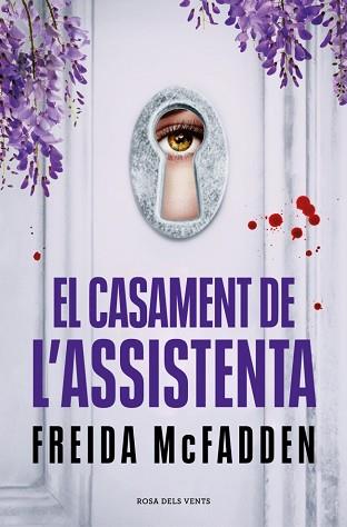 CASAMENT DE L’ASSISTENTA, EL    (L'ASSISTENTA) | 9788419756985 | MCFADDEN, FREIDA