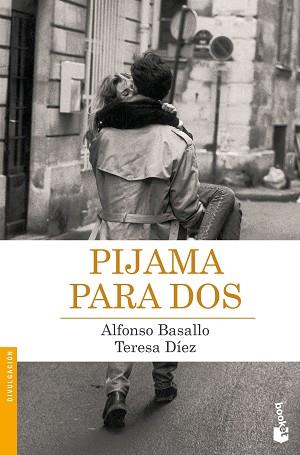 PIJAMA PARA DOS | 9788408181149 | BASALLO, ALFONSO / DIEZ, TERESA