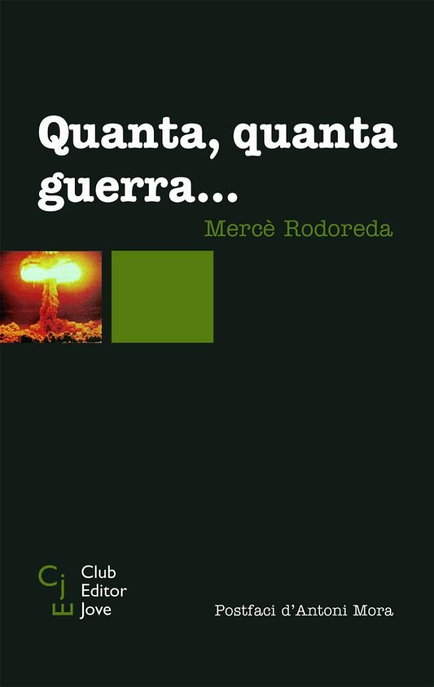 QUANTA, QUANTA GUERRA | 9788473291293 | RODOREDA, MERCE