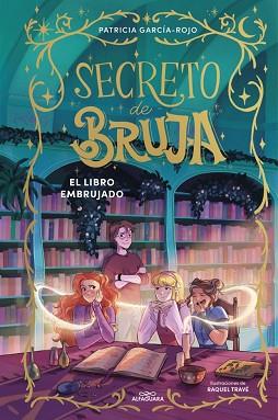 LIBRO EMBRUJADO,SECRETO DE BRUJA 3 | 9791387741174 | GARCIA-ROJO, PATRICIA