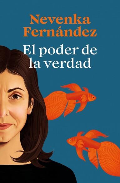 EL PODER DE LA VERDAD | 9788466679169 | FERNANDEZ, NEVENKA