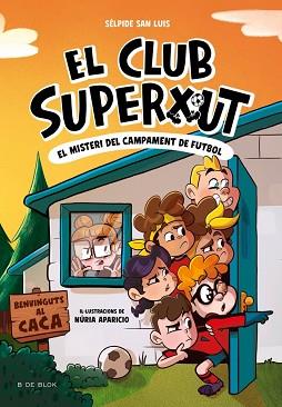MISTERI DEL CAMPAMENT DE FUTBOL,EL                        EL CLUB SUPERXUT 2  | 9788419910196 | SAN LUIS, SELPIDE