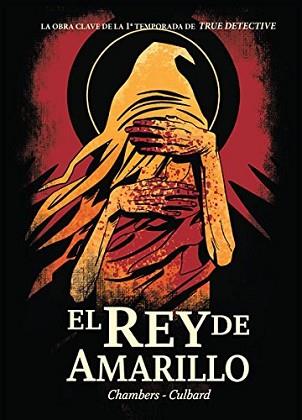 REY DE AMARILLO, EL | 9788467920284 | CHAMBERS, ROBERT / CULBARD, I.N.J. 