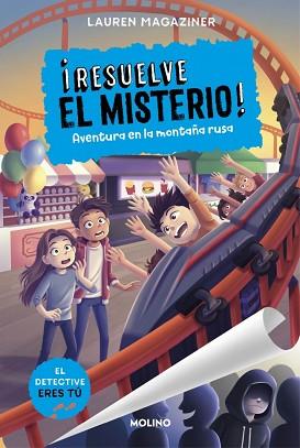 AVENTURA EN LA MONTAÑA RUSA, RESUELVE EL MISTERIO | 9788427240957 | MAGAZINER, LAUREN