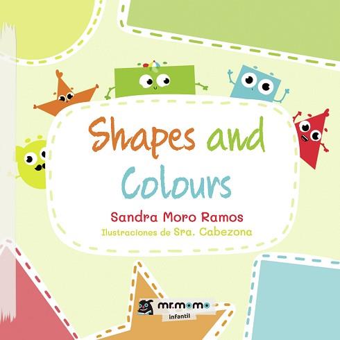 SHAPES AND COLOURS | 9788418683527 | SANDRA MORO RAMOS
