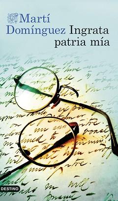INGRATA PATRIA MIA | 9788423368433 | DOMINGUEZ ROMERO, MARTI
