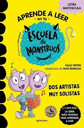 DOS ARTISTAS MUY SOLISTAS, APRENDER A LEER EN LA ESCUELA DE MONSTRUOS 24  | 9791387724184 | RIPPIN, SALLY