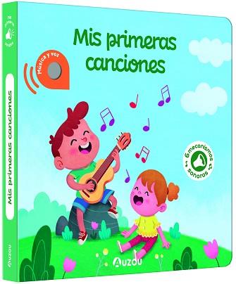 LIBRO DE SONIDOS. MIS PRIMERAS CANCIONES | 9791039543965