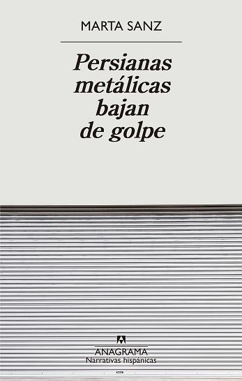 PERSIANAS METALICAS BAJAN DE GOLPE | 9788433901897 | SANZ, MARTA