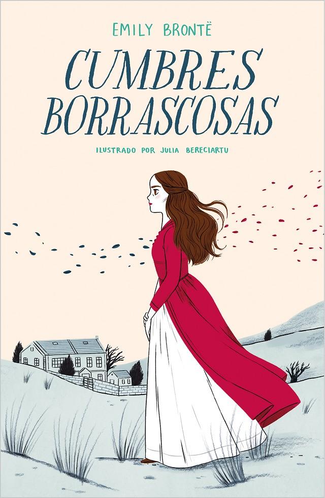 CUMBRES BORRASCOSAS (COLECCION ALFAGUARA CLÁSICOS) | 9788420434391 | BRONTE, EMILY / BERECIARTU, JULIA