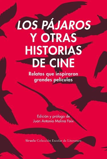 PAJAROS Y OTRAS HISTORIAS DE CINE, LOS | 9791388032189 | CHRISTIE, AGATHA/JOHNSON, DOROTHY M./DU MAURIER, DAPHNE/DOSTOIEVSKI, FIÓDOR M./JOYCE, JAMES