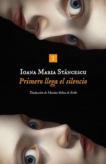 PRIMERO LLEGA EL SILENCIO | 9791387641825 | STANCESCU, IOANA