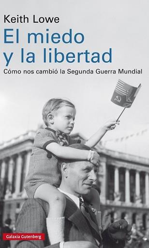 MIEDO Y LA LIBERTAD, EL  | 9788417088200 | LOWE, KEITH
