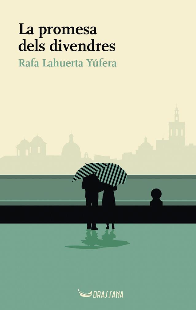 PROMESA DELS DIVENDRES, LA | 9788412793567 | LAHUERTA YUFERA, RAFA
