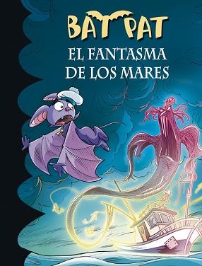 FANTASMA DE LOS MARES, EL   BAT PAT 36 | 9788490434741 | PAVANELLO, ROBERTO