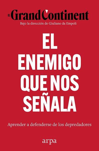 EL ENEMIGO QUE NOS SEÑALA | 9791388182136 | EL GRAND CONTINENT