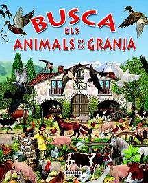 BUSCA ELS ANIMALS DE LA GRANJA | 9788430534173