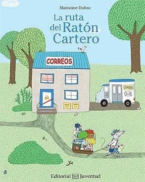 RUTA DEL RATON CARTERO, LA | 9788426143365 | DUBUC, MARIANNE