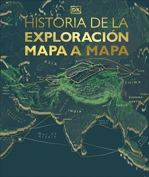 HISTORIA DE LA EXPLORACINN MAPA A MAPA | 9780241773703 | DK