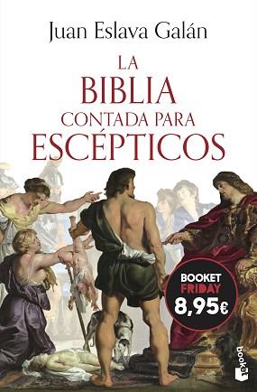 BIBLIA CONTADA PARA ESCEPTICOS, LA | 9788408326793 | ESLAVA GALAN, JUAN