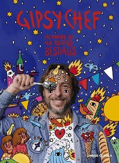 GIPSY CHEF  EDICION TAPA BLANDA | 9788448042639 | ALBUERNE, PABLO