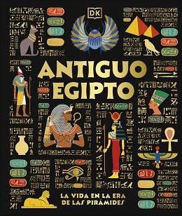 ANTIGUO EGIPTO (CIVILIZACIONES ANTIGUAS PARA NIÑOS) | 9780241775912 | DK