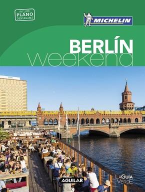 BERLIN  LA GU IA VERDE WEEKEND 2016 | 9788403515192 | MICHELIN