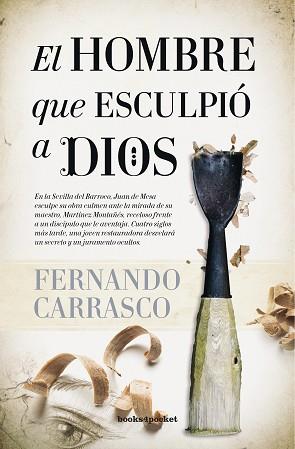 HOMBRE QUE ESCULPIO A DIOS, EL  | 9788416622191 | CARRASCO, FERNADO
