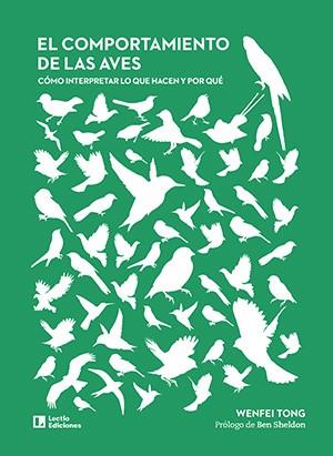 COMPORTAMIENTO DE LAS AVES, EL | 9788418735110 | TONG, WENFEI