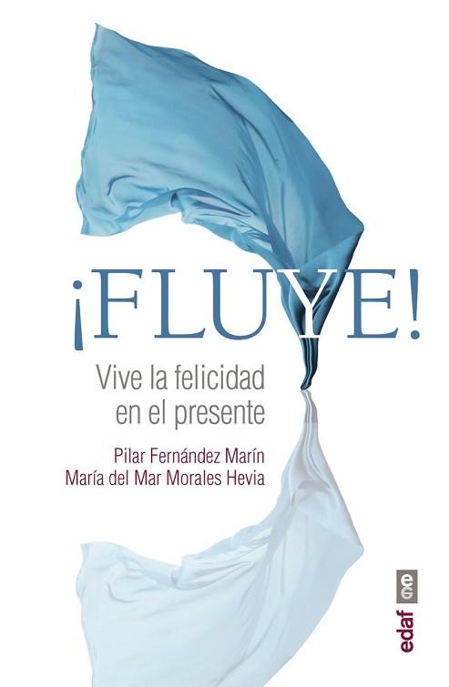 FLUYE | 9788441437456 | FERNANDEZ MARIN, PILAR/MORALES HEVIA, MARIA DEL MAR