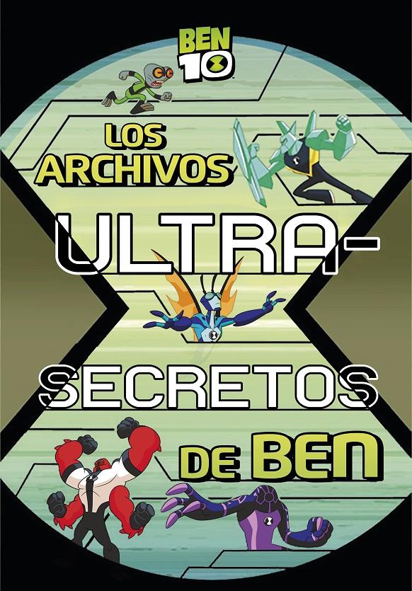 ARCHIVOS ULTRA-SECRETOS DE BEN, LOS  (BEN 10. PRIMERAS LECTURAS) | 9788448849405