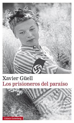 PRISIONEROS DEL PARAISO, LOS  | 9788481098020 | GUELL, XAVIER