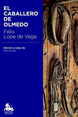CABALLERO DE OLMEDO, EL | 9788467041972 | LOPE DE VEGA, FÉLIX