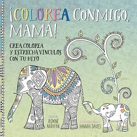 COLOREA CONMIGO MAMA | 9788491450672 | NARAYAN, YASMINE