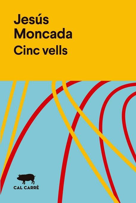 CINC VELLS | 9788412394313 | JESUS, MONCADA
