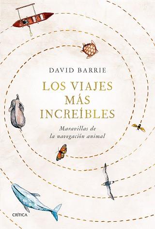 VIAJES MAS INCREIBLES, LOS | 9788491993407 | BARRIE, DAVID