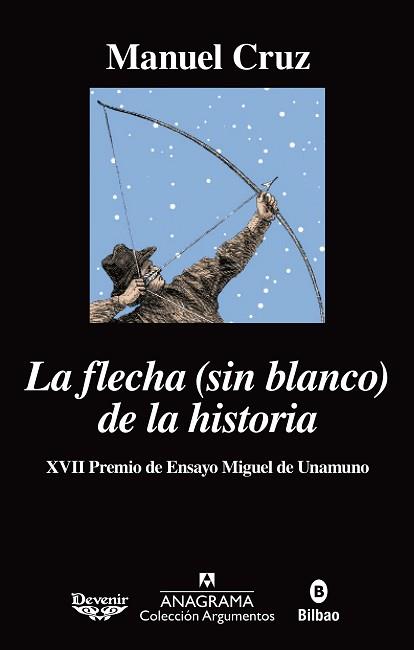 FLECHA SIN BLANCO) DE LA HISTORIA, LA | 9788433964151 | CRUZ, MANUEL