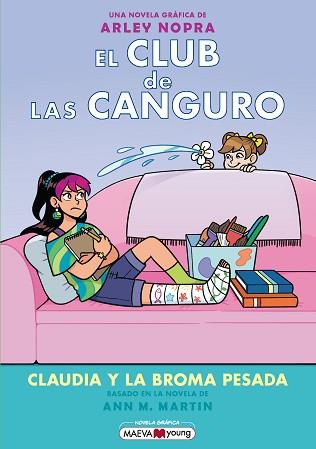 CLAUDIA Y LA BROMA PESADA, EL CLUB DE LAS CANGURO 15:  | 9791387664640 | NOPRA, ARLEY