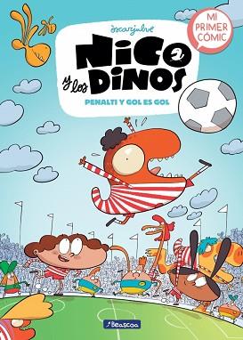 PENALTI Y GOL ES GOL,  NICO Y LOS DINOS 3 -  | 9788448870102 | JULVE, OSCAR