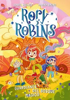 RORY ROBINS  GUARDIANES DEL BOSQUE MÁGICO | 9788410346093 | ALVAREZ, ISABEL