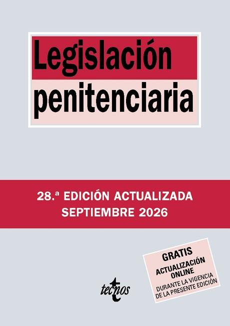 LEGISLACION PENITENCIARIA 28 EDICION ACUALIZADA SEPTIEMBRE 2026 | 9788430994465 | EDITORIAL TECNOS
