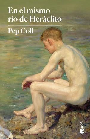 EN EL MISMO RIO DE HERACLITO | 9788423354535 | COLL, PEP