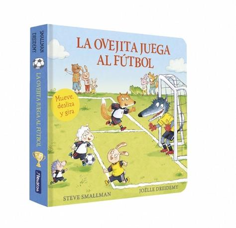 OVEJITA JUEGA AL FUTBOL, EL (LA OVEJITA QUE VINO A CENAR. LIBRO DE CARTÓN CON MEC | 9788448872212 | SMALLMAN, STEVE